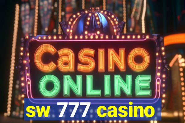 sw 777 casino